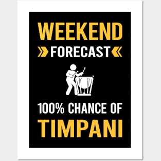 Weekend Forecast Timpani Kettledrums Posters and Art